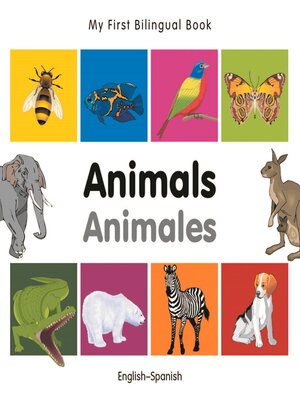 cover image of My First Bilingual Book–Animals (English–Spanish)